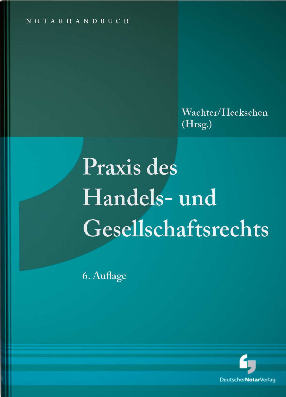 Praxis des Handels- und Gesellschaftsrechts - Mängelexemplar