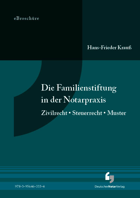 Die Familienstiftung in der Notarpraxis - eBroschüre (PDF)